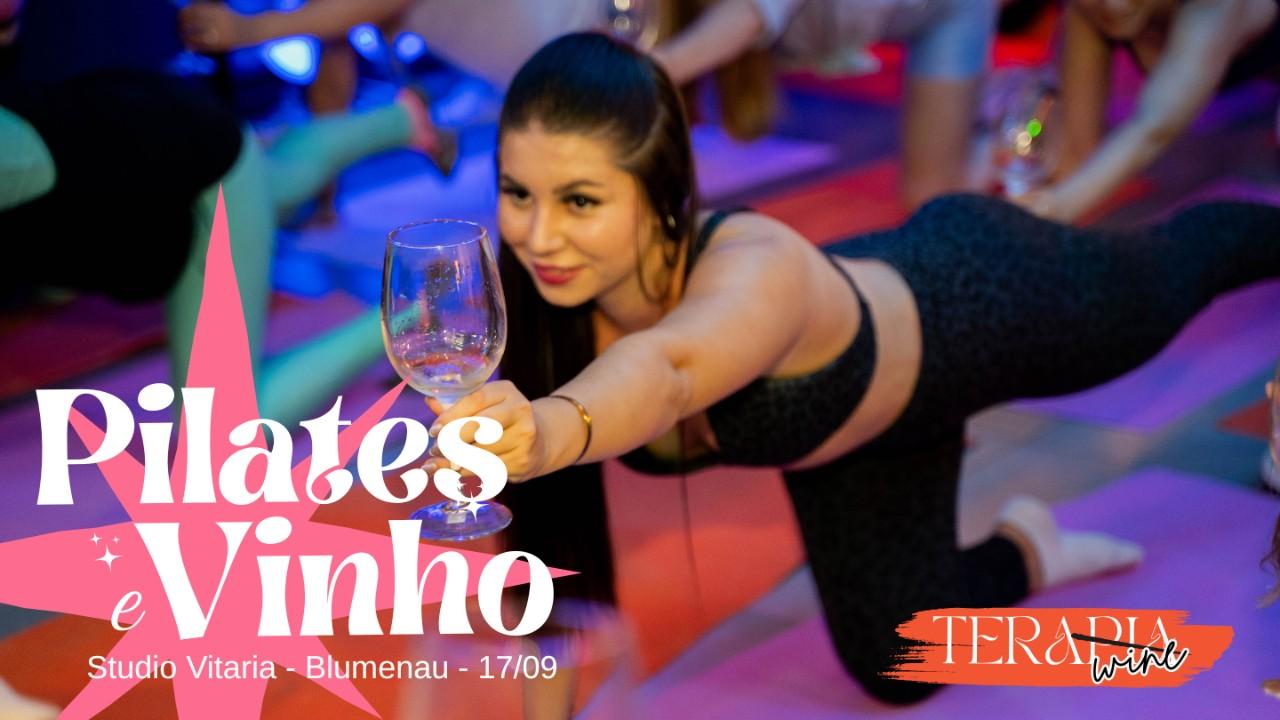 PILATES, VINHO & ARTE - 17/09 Blumenau